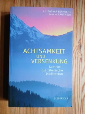 Achtsamkeit und Versenkung