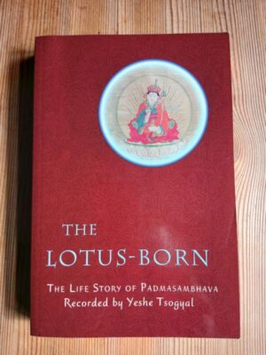 The Lotus-Born: The Life Story of Padmasambhava