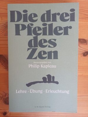 Die drei Pfeiler des Zen