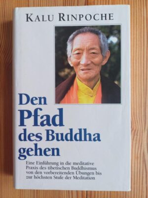 Den Pfad des Buddha gehen