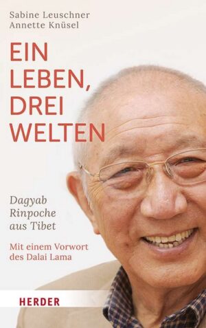 Ein Leben, drei Welten –  Dagyab Rinpoche aus Tibet