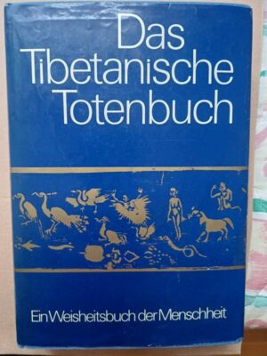 Das tibetanische Totenbuch